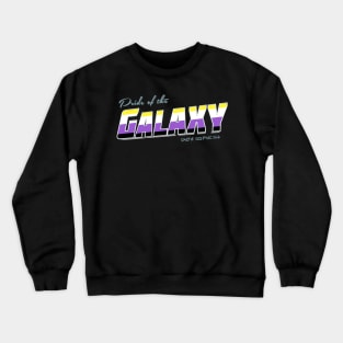 PCGE - Pride of the Galaxy - Non-Binary Pride T-Shirt Crewneck Sweatshirt